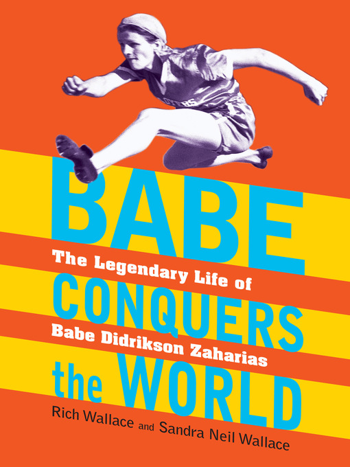 Title details for Babe Conquers the World by Rich Wallace - Available